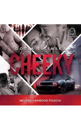 Cheeky - Małgorzata Lisińska - Audiobook - 978-83-971455-9-7