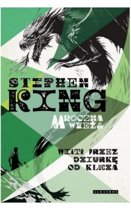 Mroczna Wieża: Wiatr przez dziurkę od klucza - Stephen King - Ebook - 978-83-8361-519-6