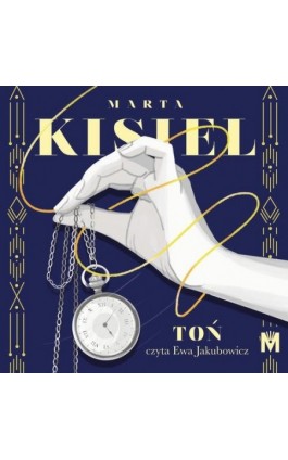 Toń - Marta Kisiel - Audiobook - 978-83-68005-72-1