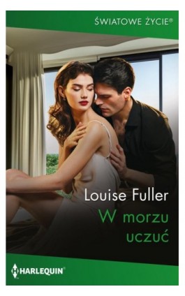 W morzu uczuć - Louise Fuller - Ebook - 978-83-8342-902-1