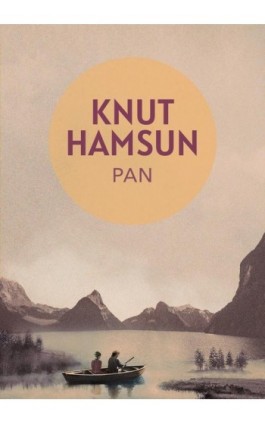 Pan. Z papierów porucznika Tomasza Glahna - Knut Hamsun - Ebook - 978-83-67950-99-2