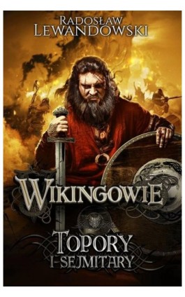 Wikingowie Topory i sejmitary - Radosław Lewandowski - Ebook - 978-83-287-0554-8