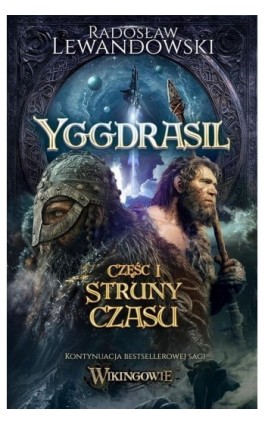 Yggdrasil. Struny czasu - Radosław Lewandowski - Ebook - 978-83-67942-03-4