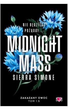 Midnight Mass. Zakazany owoc. Tom 1.5 - Sierra Simone - Ebook - 978-83-8371-732-6