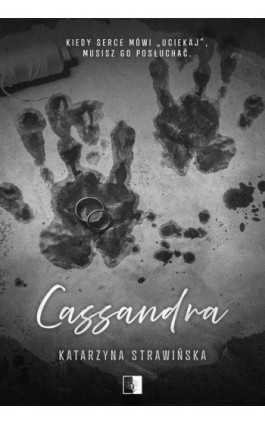 Cassandra - Katarzyna Strawińska - Ebook - 978-83-8362-869-1