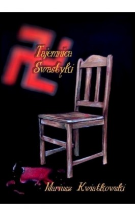 Tajemnica swastyki - Mariusz Kwiatkowski - Ebook - 978-83-63080-83-9