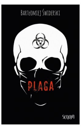 Plaga - Bartłomiej Świderski - Ebook - 978-83-958610-6-2