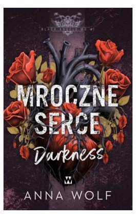 Mroczne serce. Darkness - Anna Wolf - Ebook - 978-83-971901-3-9