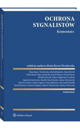 Ochrona sygnalistów. Komentarz - Beata Baran-Wesołowska - Ebook - 978-83-8390-294-4