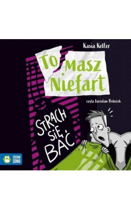 Tomasz Niefart. Strach się bać - Kasia Keller - Audiobook - 978-83-8299-173-4