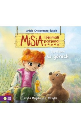 Misia i jej mali pacjenci. Spotkanie w górach - Aniela Cholewińska-Szkolik - Audiobook - 978-83-8240-160-8