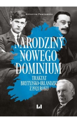 Narodziny nowego dominium - Antonina Pawłowska - Ebook - 978-83-8331-513-3