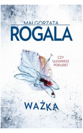 WAŻKA - Małgorzata Rogala - Ebook - 978-83-7976-625-3