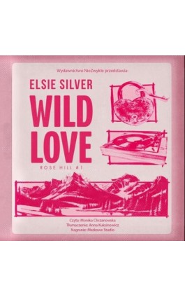 Wild Love - Elsie Silver - Audiobook - 978-83-8362-847-9