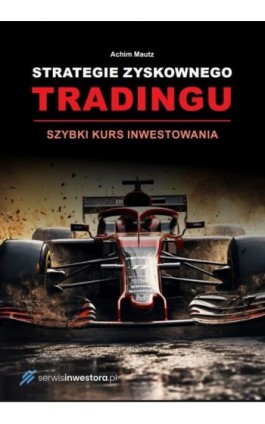 Strategie zyskownego tradingu - Achim Mautz - Ebook - 978-83-8344-854-1