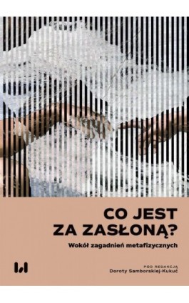 Co jest za zasłoną? - Ebook - 978-83-8142-917-7