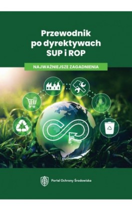 Przewodnik po dyrektywach SUP i ROP - Praca zbiorowa - Ebook - 978-83-8344-814-5