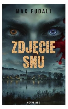 Zdjęcie snu - Max Fudali - Ebook - 978-83-8373-412-5