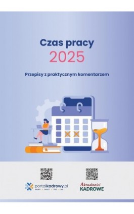 Czas pracy 2025 - Praca zbiorowa - Ebook - 978-83-8344-817-6