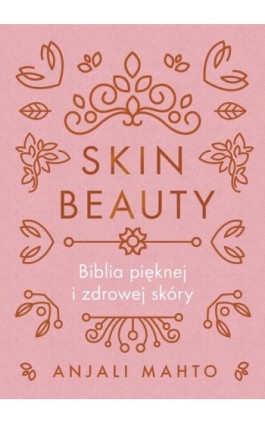 Skin Beauty - Anjali Mahto - Ebook - 978-83-8371-079-2