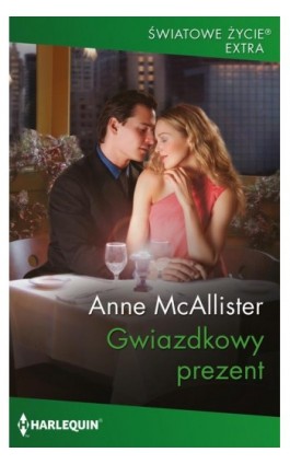 Gwiazdkowy prezent - Anne McAllister - Ebook - 978-83-291-1684-8