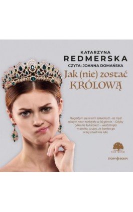 Jak nie zostać królową. Tom 1 - Katarzyna Redmerska - Audiobook - 978-83-8394-633-7