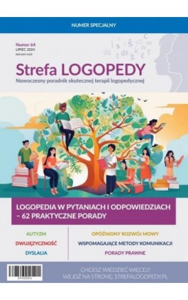 Strefa LOGOPEDY, numer 64, Logopedia w pytaniach i odpowiedziach – 62 praktyczne porady - Praca zbiorowa - Ebook