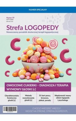 Strefa LOGOPEDY, numer 59, Owocowe cukierki – diagnoza i terapia Wymowy głoski [c] - Praca zbiorowa - Ebook