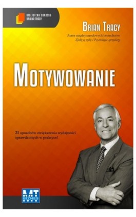 Motywowanie - Brian Tracy - Ebook - 978-83-7746-658-2