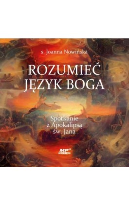 Rozumieć język Boga - Joanna Nowińska - Audiobook