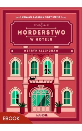 Morderstwo w hotelu - Merryn Allingham - Ebook - 978-83-277-4309-1