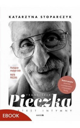 Franciszek Pieczka wyd. 2 - Katarzyna Stoparczyk - Ebook - 978-83-277-4342-8