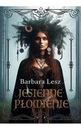 Jesienne płomienie - Barbara Lesz - Ebook - 978-83-969553-1-9