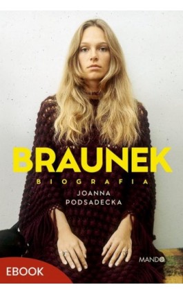 Braunek - Joanna Podsadecka - Ebook - 978-83-277-4349-7