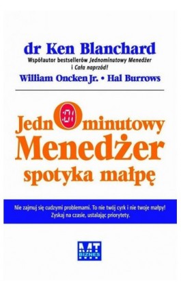 Jednominutowy Menedżer spotyka małpę - Ken Blanchard - Ebook - 978-83-61732-74-7