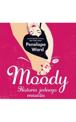 Moody. Historia jednego masażu - Penelope Ward - Audiobook - 978-83-289-0616-7