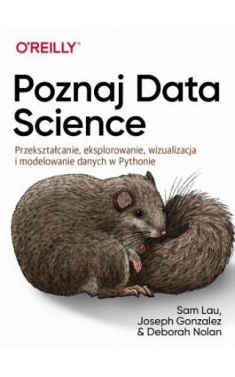 Poznaj Data Science - Deborah Nolan, Joseph Gonzalez, Sam Lau - Ebook - 9788375415636