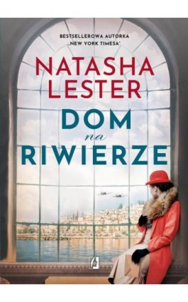 Dom na Riwierze - Natasha Lester - Ebook - 978-83-8321-863-2