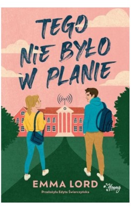 Tego nie było w planie - Emma Lord - Ebook - 978-83-8371-076-1