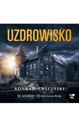 Uzdrowisko - Konrad Chęciński - Audiobook - 978-83-8371-219-2