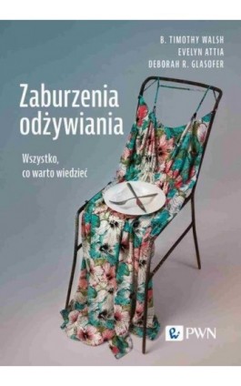 Zaburzenia odżywiania - B. Timothy Walsh - Ebook - 978-83-01-24014-1