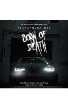 Born of Death - Aleksandra Nil - Audiobook - 978-83-8362-932-2