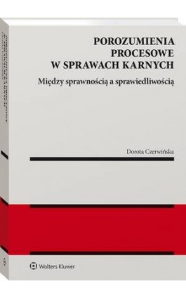 Porozumienia procesowe w sprawach karnych - Dorota Czerwińska - Ebook - 978-83-8390-108-4