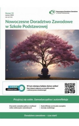 Nowoczesne Doradztwo Zawodowe w Szkole Podstawowej, numer 55, Przyjrzyj się sobie. Samodyscyplina i autorefleksja - Praca zbiorowa - Ebook