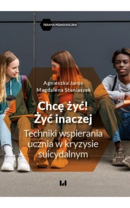 Chcę żyć! Żyć inaczej - Agnieszka Jaros - Ebook - 978-83-8331-615-4