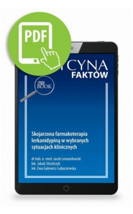 Skojarzona farmakoterapia lerkanidypiną w wybranych sytuacjach klinicznych - Jacek Lewandowski - Ebook