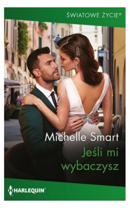 Jeśli mi wybaczysz - Michelle Smart - Ebook - 978-83-291-1274-1