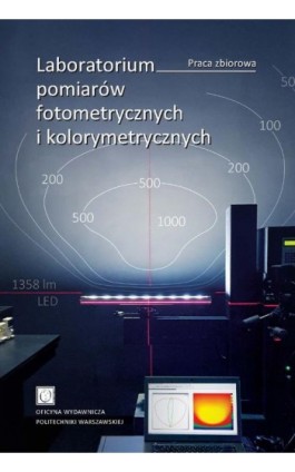 Laboratorium pomiarów fotometrycznych i kolorymetrycznych - Andrzej Wiśniewski - Ebook - 978-83-8156-695-7