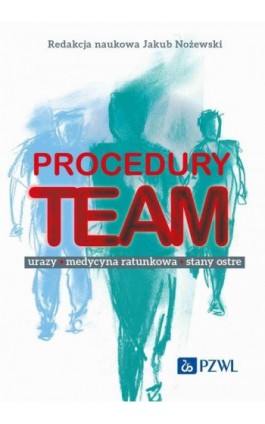 Procedury TEAM-u. - Ebook - 978-83-01-23888-9