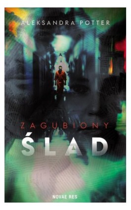 Zagubiony ślad - Aleksandra Potter - Ebook - 978-83-8373-475-0